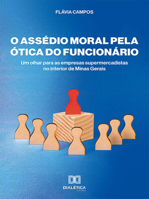cover image of O Assédio moral pela ótica do funcionário